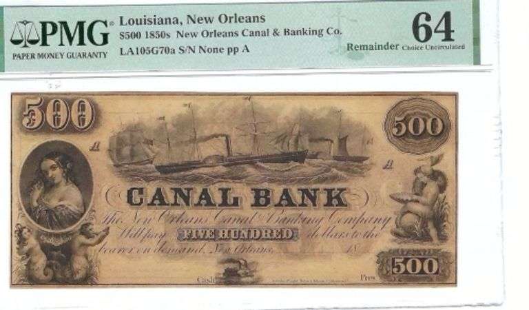 Superb Crisp 1800's $500 Canal Bank Of New Orleans Louisiana PMG 64!