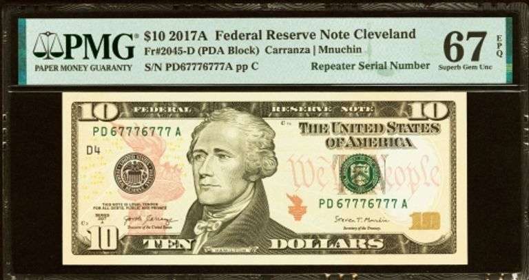 Superb Crisp 2017A $10 Note Cleveland-Repeater Serial Number 67776777 PMG 67 EPQ!