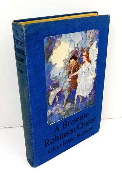 1920 A Brownie Robinson Crusoe Antique Children's Book