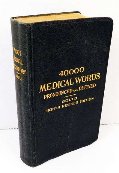 1920-Gould's Pronouncing Medical Dictionary