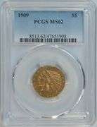 Original Choice BU 1909 $5 Indian Gold Piece. PCGS MS62