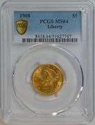 Super near Gem BU PCGS MS64 graded 1908 $5 Liberty Gold Piece