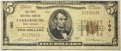 $5 Parkersburg West Va Error Natl Currency Note