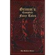 Grimm’s Complete Fairy Tales Leather-Bound Classics Edition