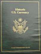 Historic US Currency. Postal Comm Society issue.
