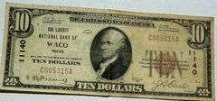 $10 Liberty Natl Bank Waco Texas Series 1929 Brown Seal National