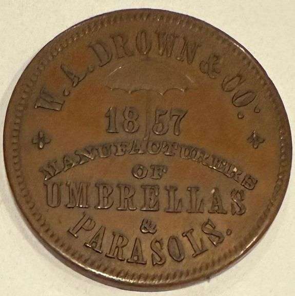 Ca 1857 WA Drown Umbrella & Parasol Token