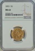 Better Choice BU 1893 $5 Liberty Gold Piece. NGC MS63