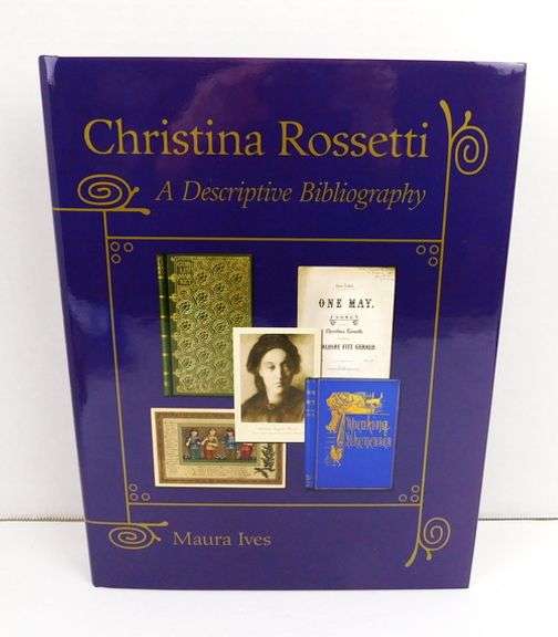 Christina Rossetti Descriptive Bibliography, 2011 First Edition