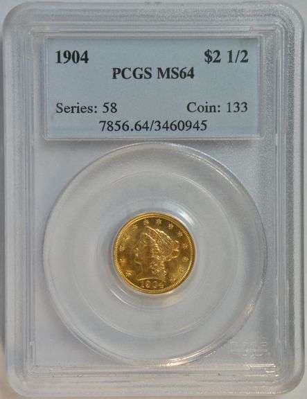 Premium Quality PCGS MS64 graded 1904 $2.50 Liberty Gold. PCGS MS64