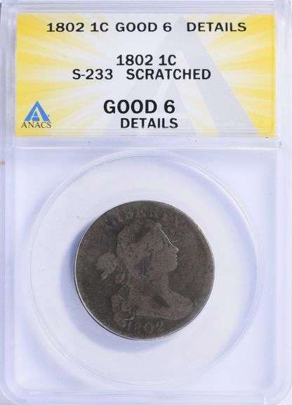 1802 Draped Bust Large Cent S-233 ANACS G-06 Details Early U.S. Copper Coin