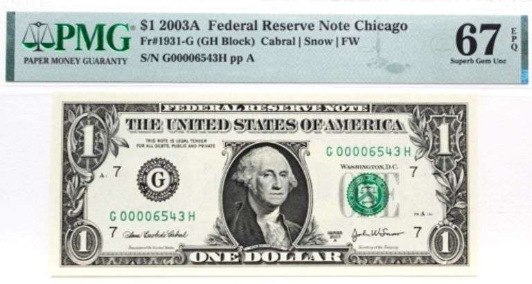 Superb Crisp $1 2003A Chicago Fancy Four Digit Down Ladder Serial # 00006543 PMG 67!