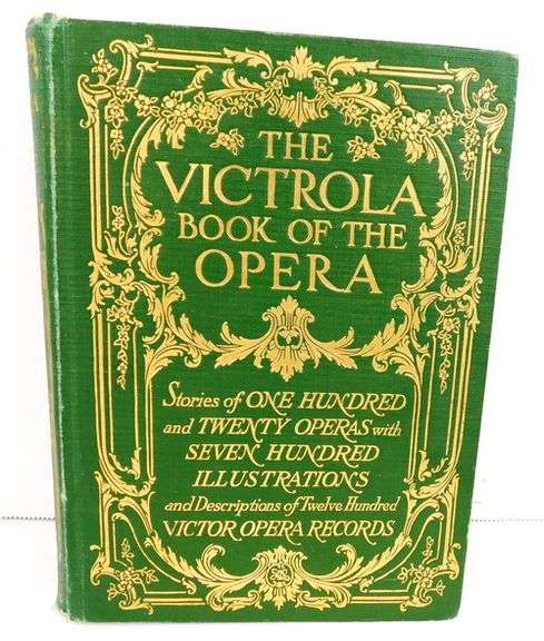 1917 The Victrola Book of the Opera
