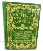 1917 The Victrola Book of the Opera