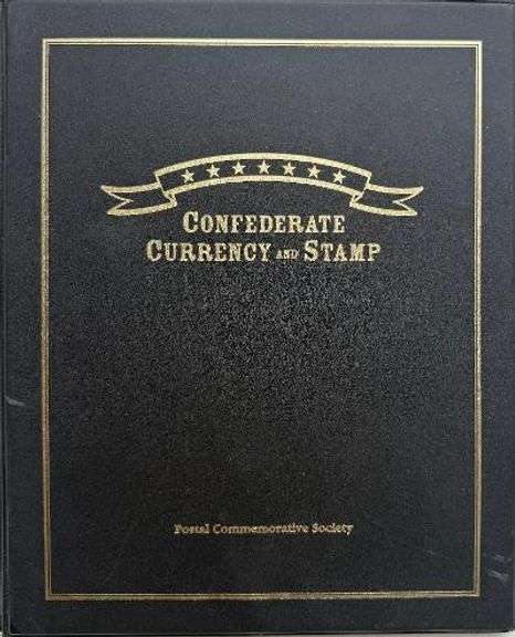 Confederate Currency and Stamp. Postal Comm Society.