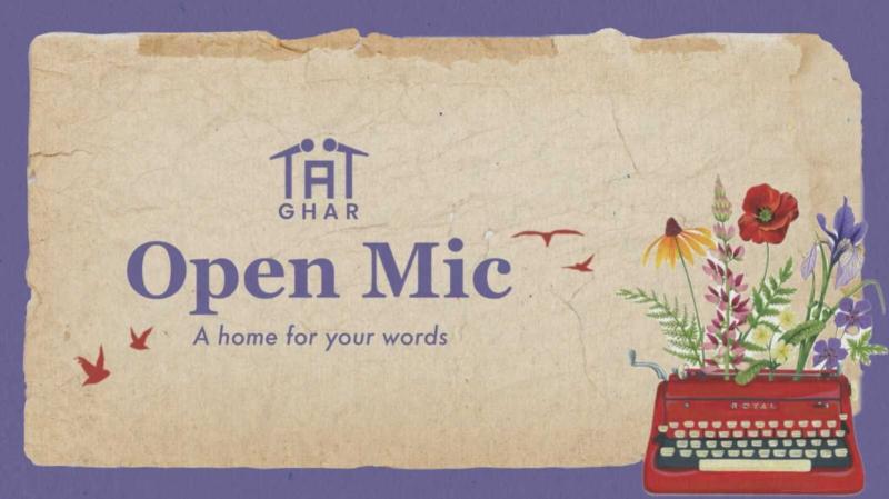 Ghar: An Open Mic for Words by Tape A Tale - Chennai