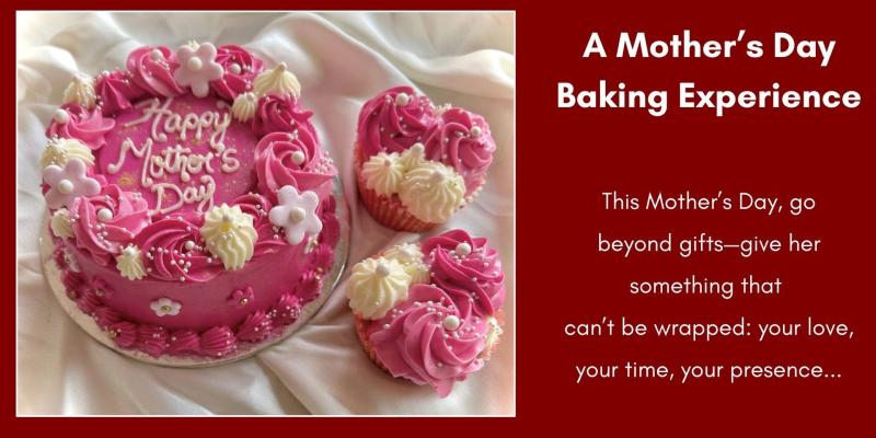 A Mothers Day Baking Experience | Bengaluru, KA