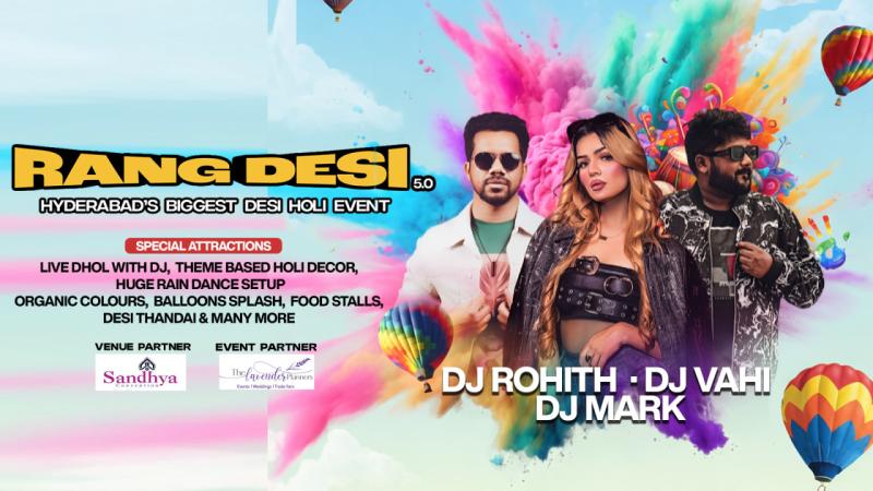 Rang Desi 5.0 (Hyderabad's Biggest Desi Holi Event)