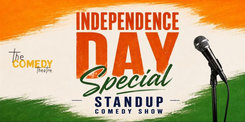 Independence Day Special - Standup Comedy Show in Bengaluru