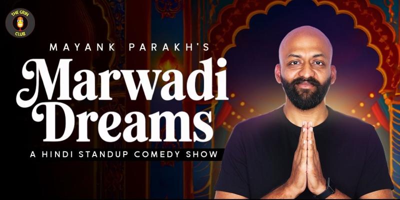 Marwadi Dreams  Mayank Parakh Live in Hyderabad