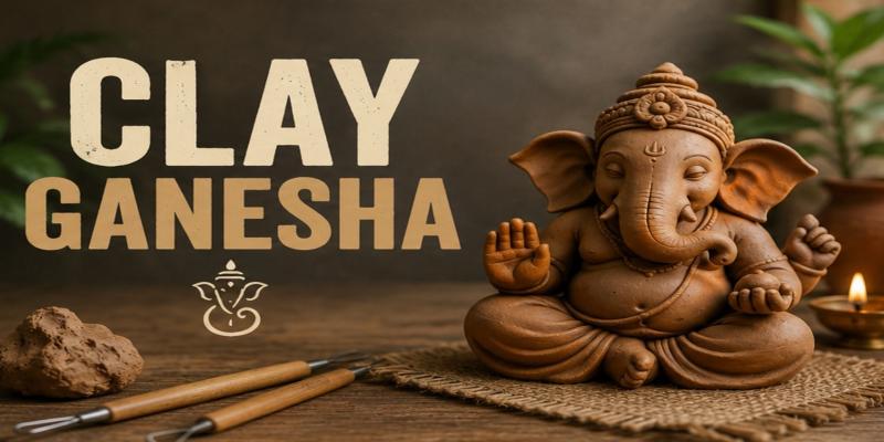 Clay Ganesha Making Workshop for All Ages