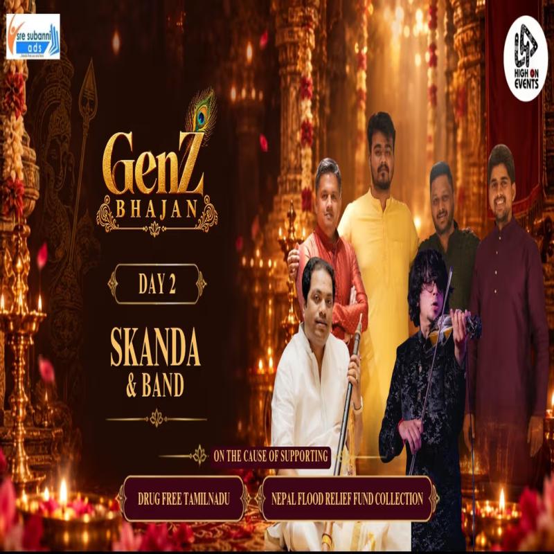 GenZ Bhajan Day 02: Skanda Band Live in Chennai