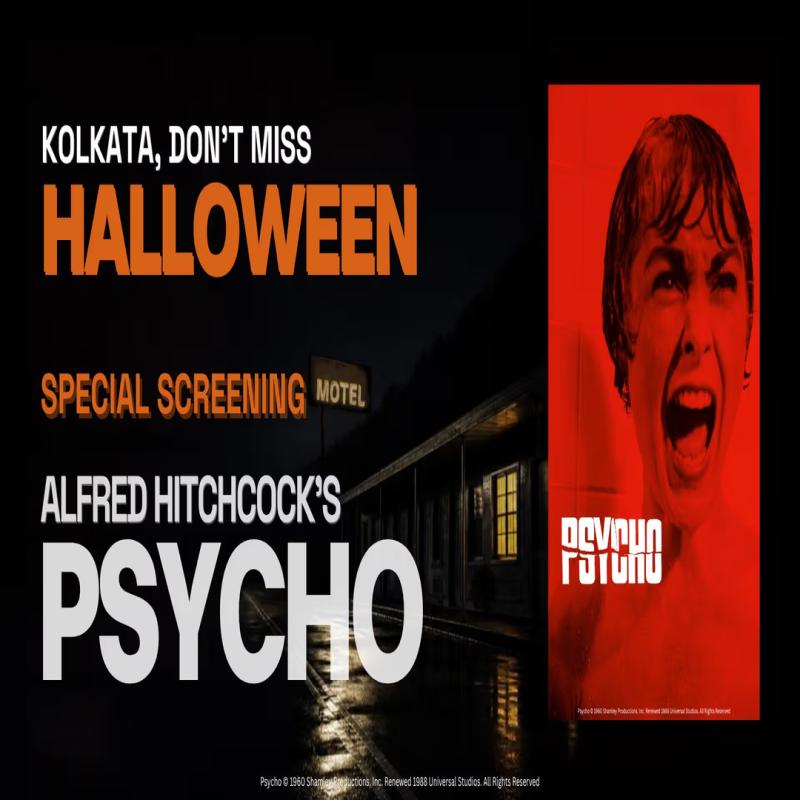 Halloween Special Screening of Psycho in Kolkata