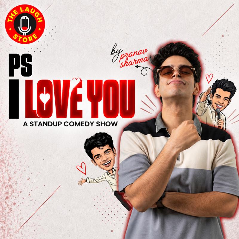 PS - I Love You By Pranav Sharma Live in Delhi