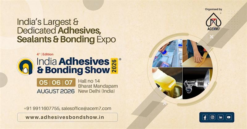 Adhesives, Sealants & Bonding Expo 2026 - New Delhi, DL