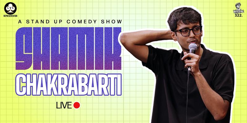 Shamik Chakrabarti Live - Chennai, TN