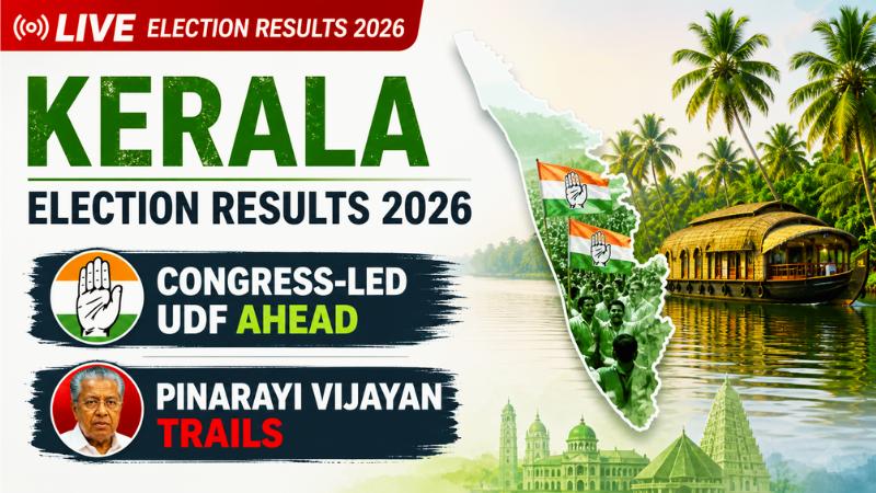 Kerala Election Results 2026 Live: Congress-Led UDF Ahead, Pinarayi Vijayan Trails