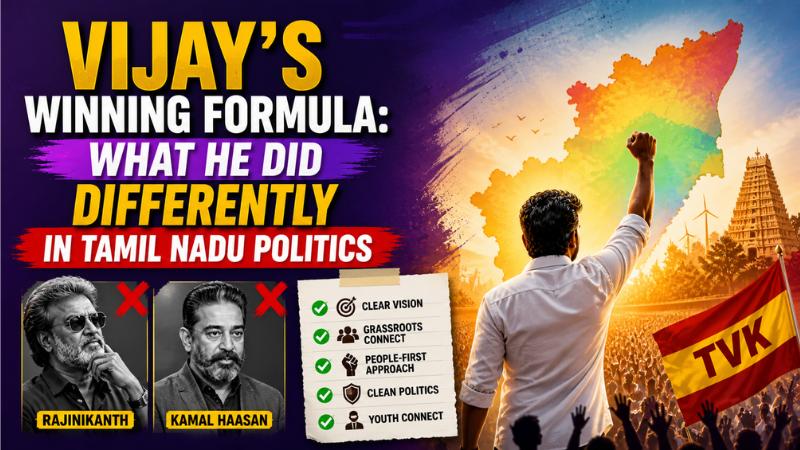 Vijay’s Winning Formula: What He Did Differently in Tamil Nadu Politics