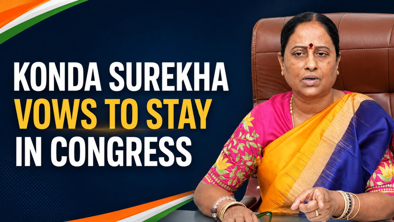 Konda Surekha Vows to Stay in Congress After Cabinet Exit