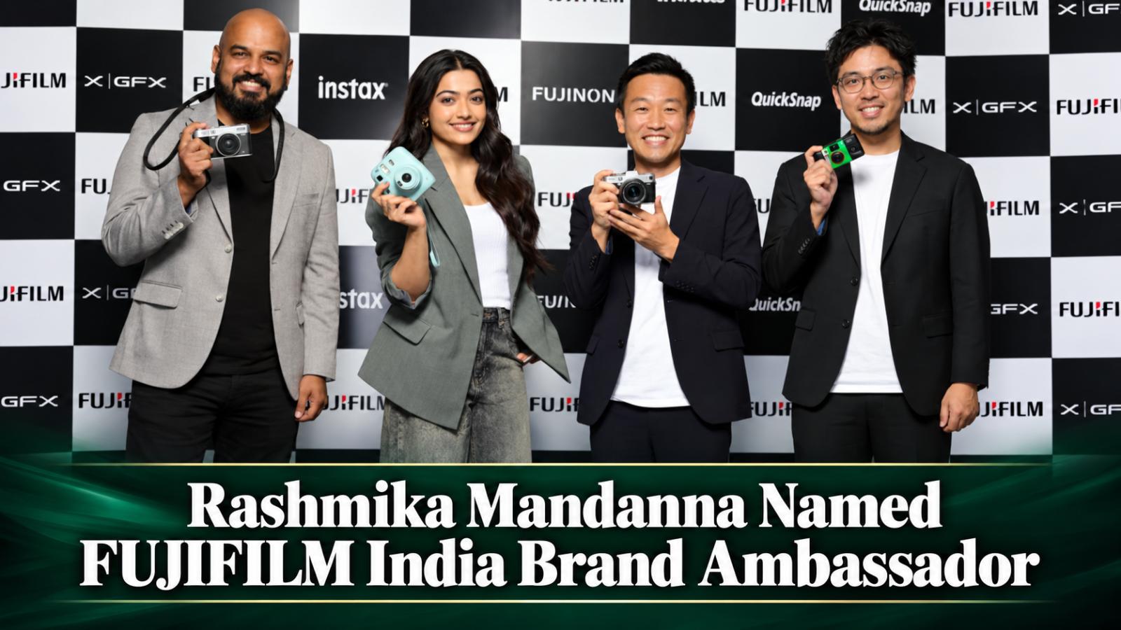 FUJIFILM India Names Rashmika Mandanna as Brand Ambassador