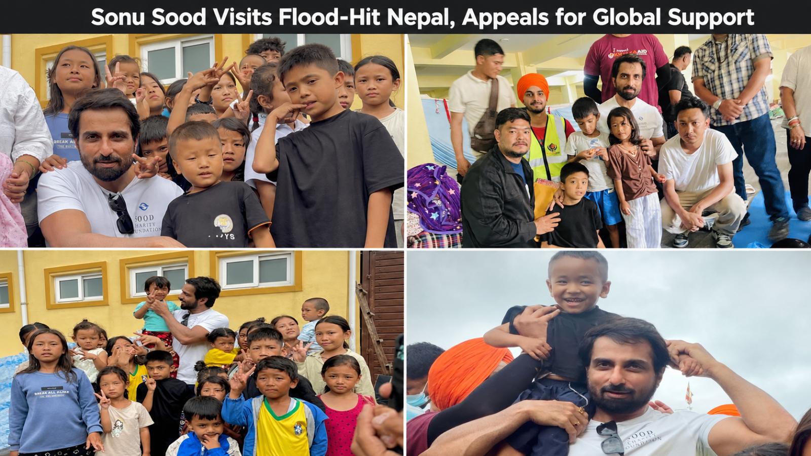 Sonu Sood Visits Flood-Hit Nepal, Appeals for Global Support
