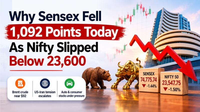 Why Sensex Fell 1,092 Points Today As Nifty Slipped Below 23,600