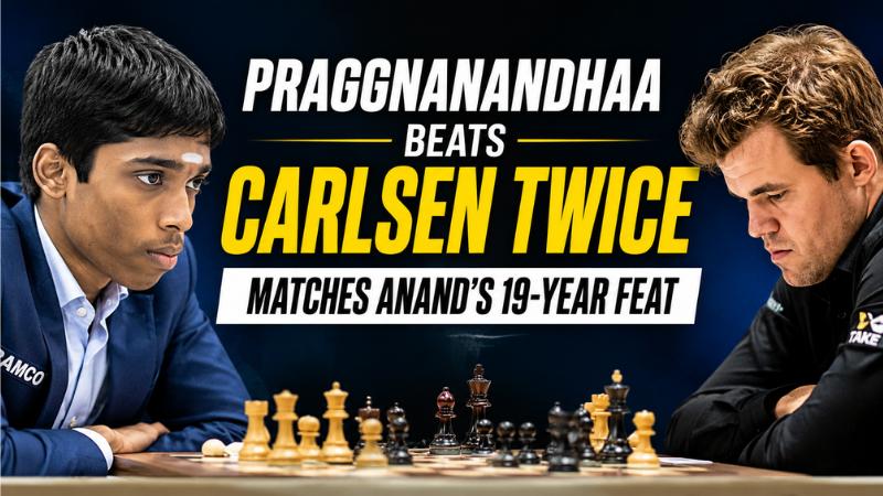 Pragg Beats Carlsen Twice, Matches Anand’s 19-Year Chess Feat