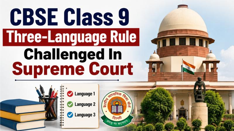 CBSE Class 9 Three-Language Rule Challenged In Supreme Court
