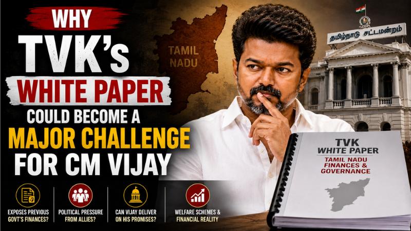 Why TVK’s White Paper Could Become A Major Challenge For CM Vijay