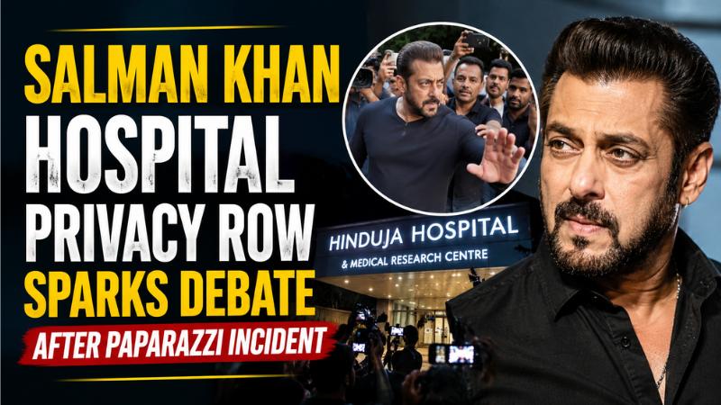 Salman Khan Hospital Privacy Row Sparks Debate After Viral Paparazzi Incident