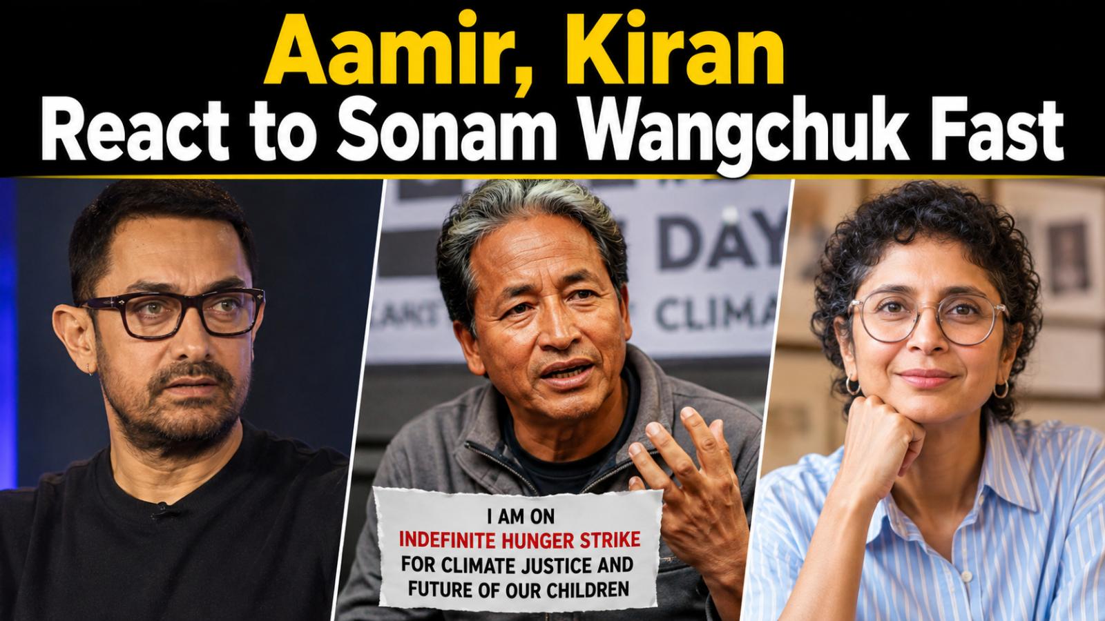 Aamir Khan, Kiran Rao React to Sonam Wangchuk’s Fast