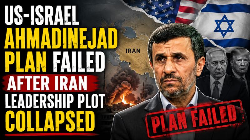 US-Israel Ahmadinejad Plan Failed After Iran Leadership Plot Collapsed