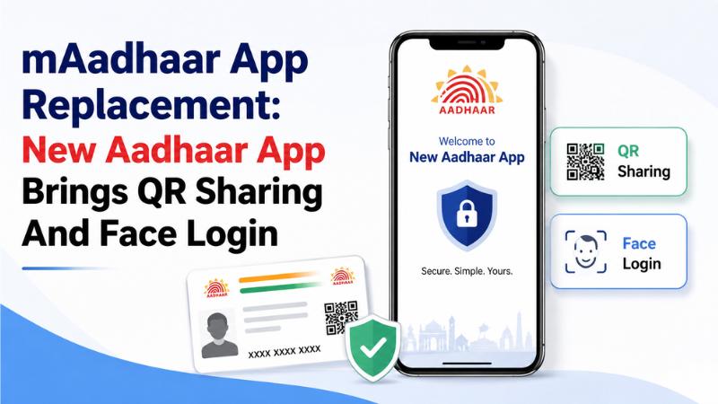 mAadhaar App Replacement: New Aadhaar App Brings QR Sharing And Face Login