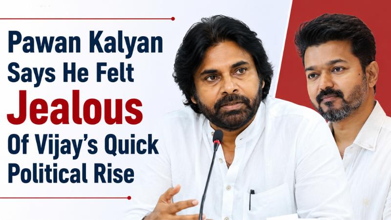 Pawan Kalyan Says He Felt Jealous Of Vijay’s Quick Political Rise