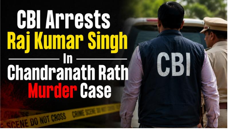 CBI Arrests Raj Kumar Singh In Chandranath Rath Murder Case
