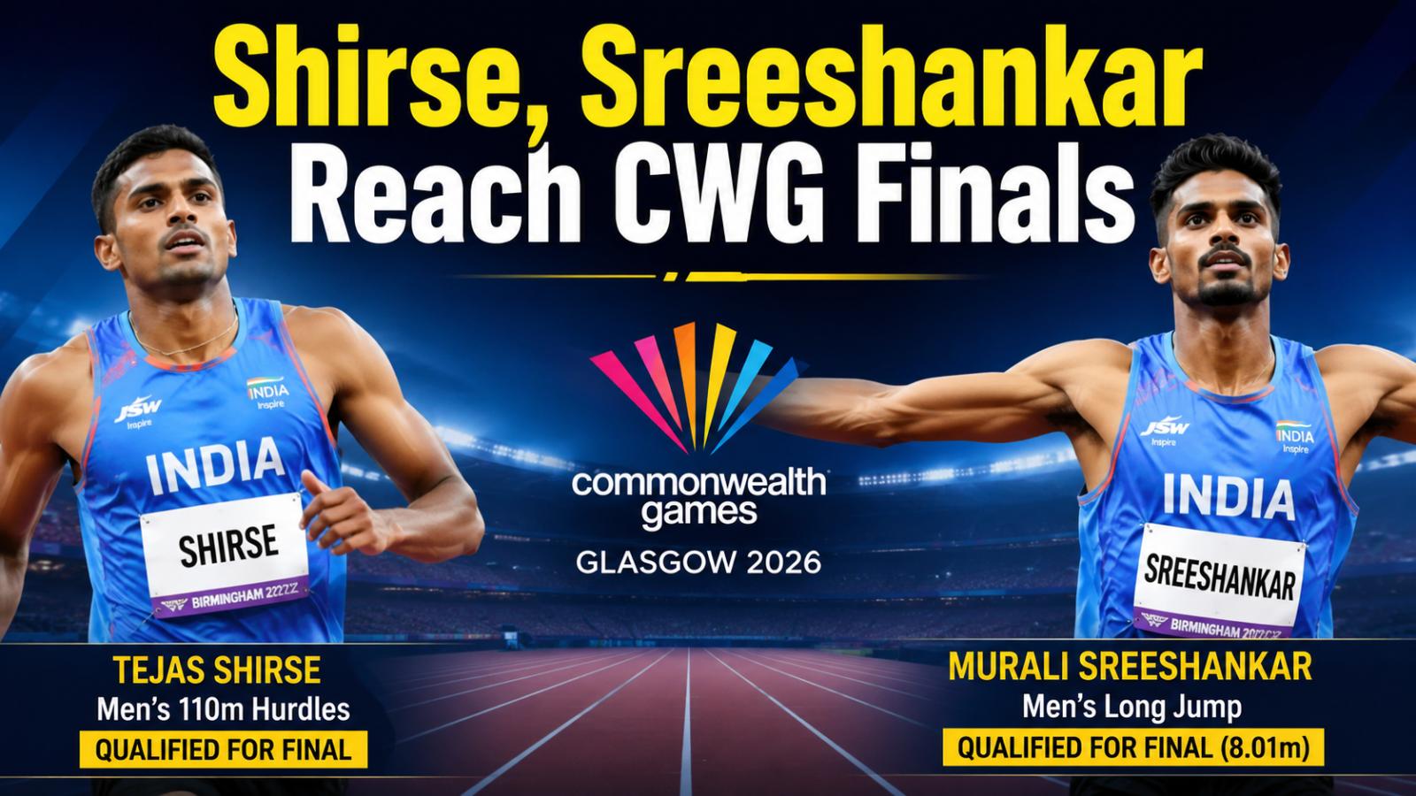 CWG 2026 India Athletics Results: Two Stars Reach Finals