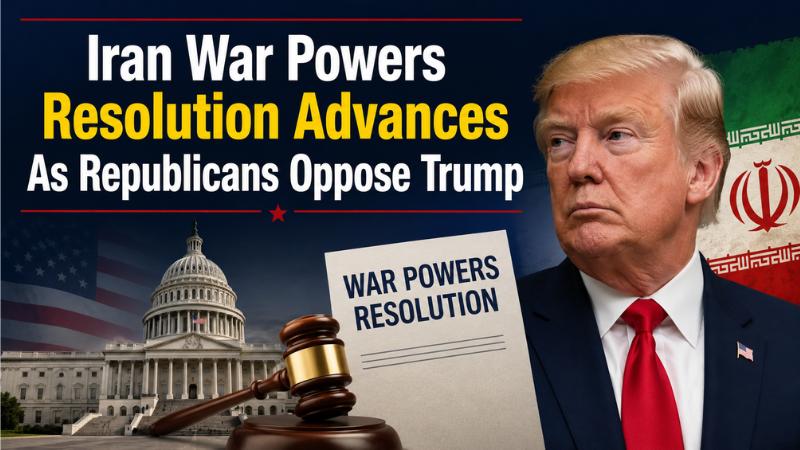 Iran War Powers Resolution Advances As Republicans Oppose Trump