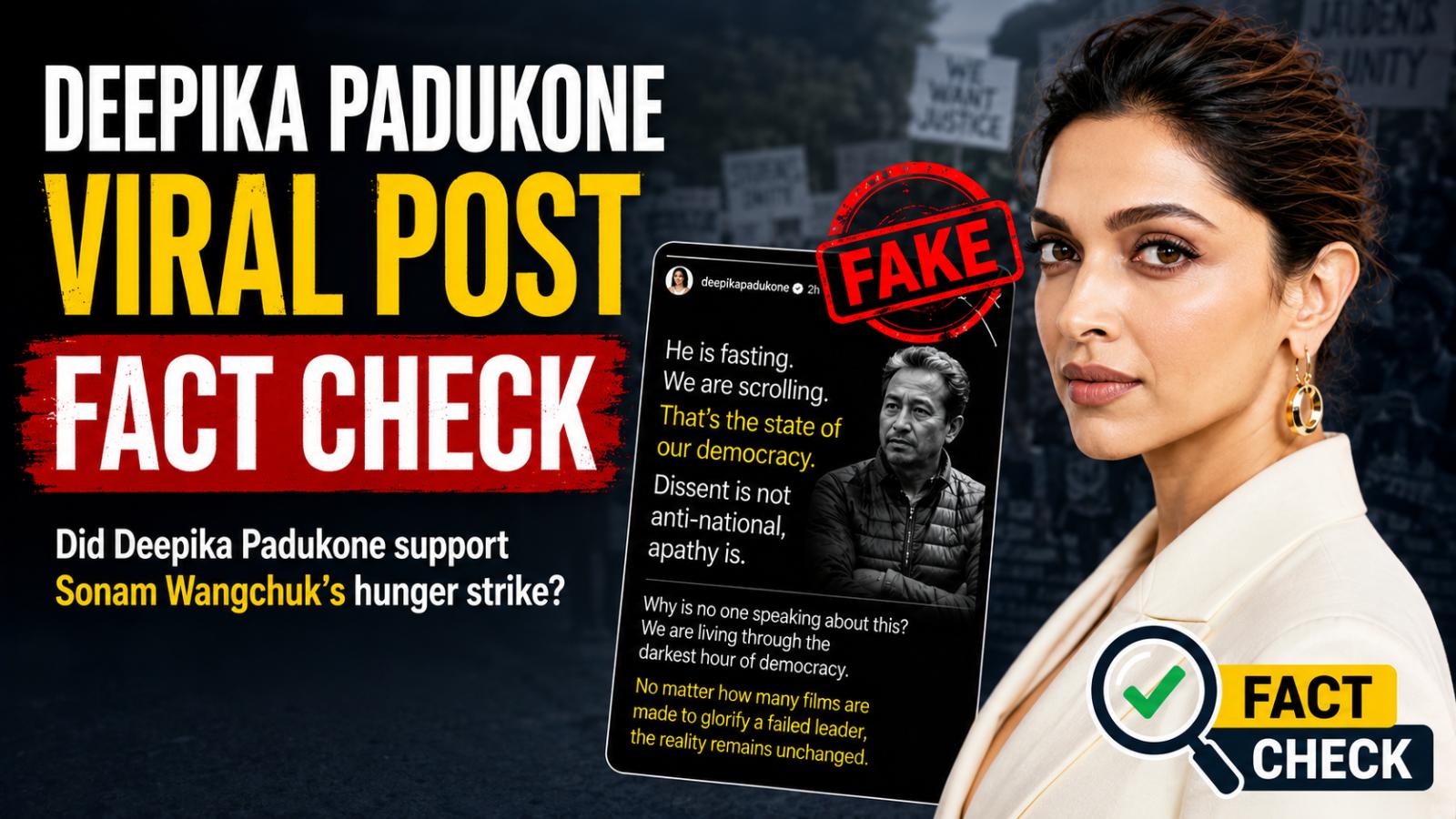 Deepika Padukone Sonam Wangchuk Fake Post Debunked