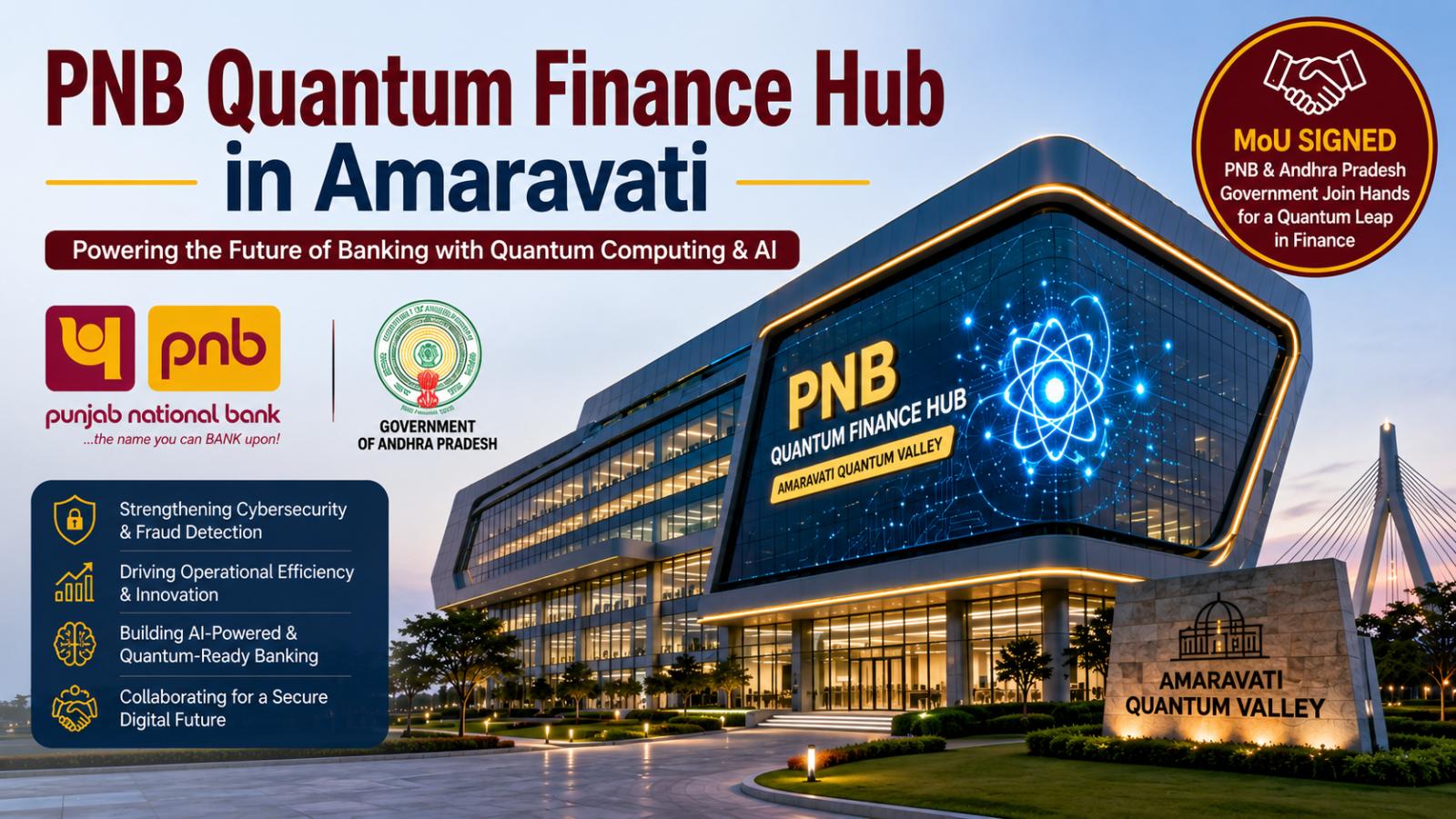 PNB Quantum Finance Hub in Amaravati: MoU Details