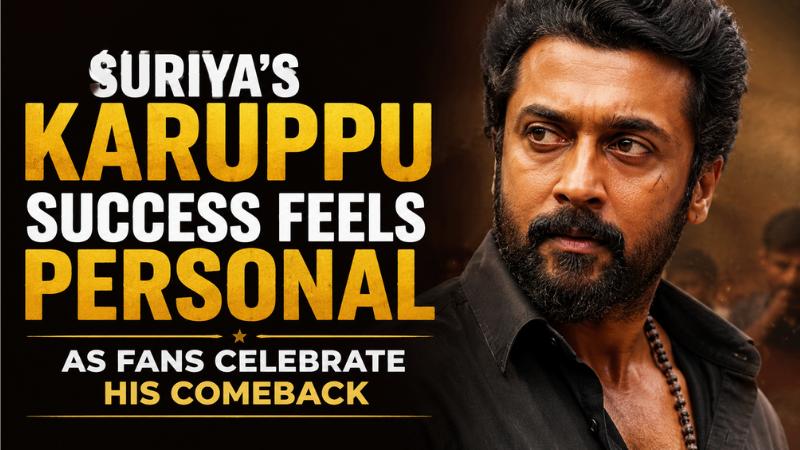 Suriya’s Karuppu Success Feels Personal As Fans Celebrate His Comeback